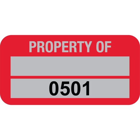 Lustre-Cal PROPERTY OF Label, 5 Alum Dark Red 1.50in x 0.75in 1 Blank Pad & Serialized 0501-0600, 100PK 253769Ma2Rd0501